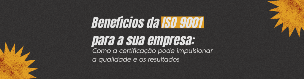 Entenda os benefícios da ISO 9001 para a sua empresa. Descubra como a certificação ISO pode melhorar os processos, aumentar a satisfação do cliente e impulsionar a gestão da qualidade.