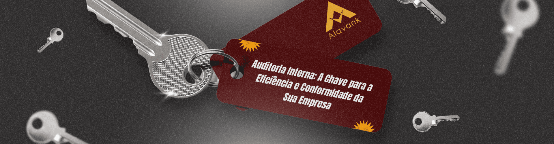 Auditoria Interna: A Chave para a Eficiência e Conformidade da Sua Empresa com a Consultoria da Alavank