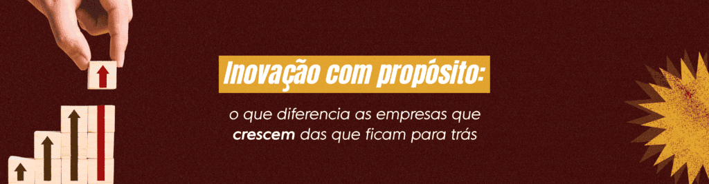 Descubra por que inovar com propósito se tornou uma vantagem competitiva e como alinhar tecnologia, sustentabilidade e estratégia para gerar crescimento sustentável.